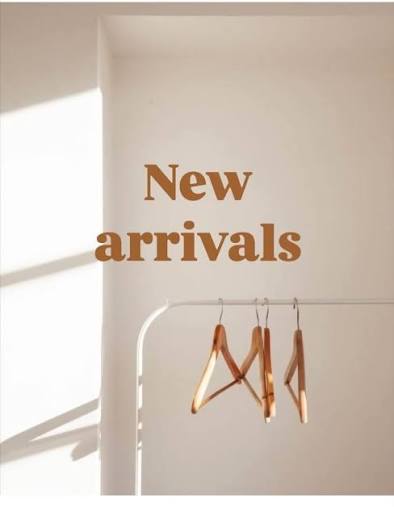 New arrivals